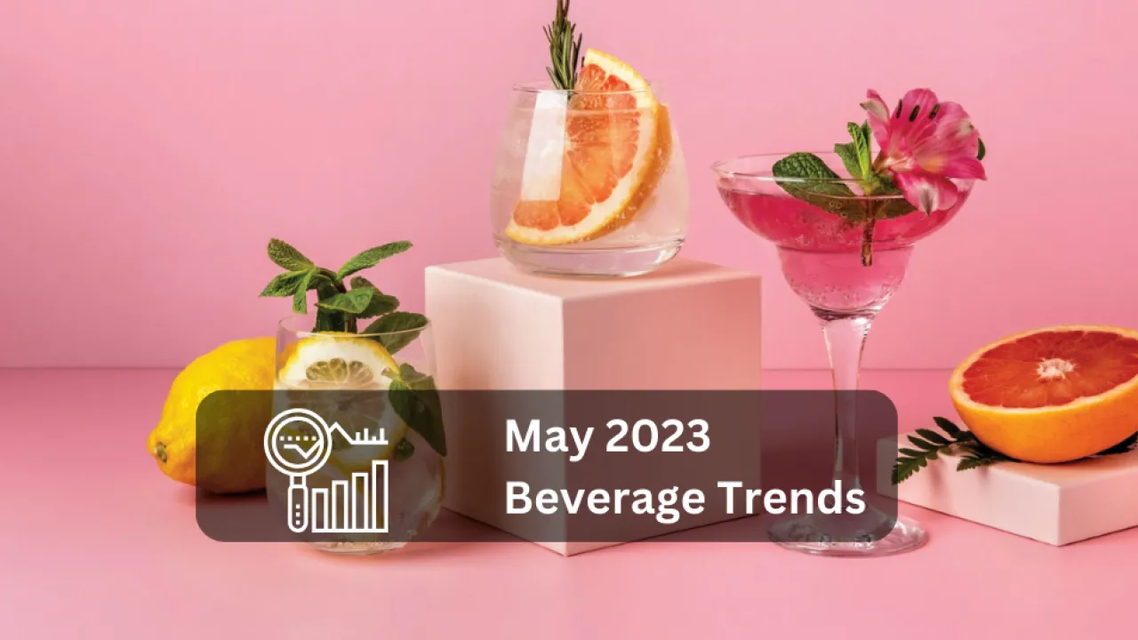 Beverage Trends - May 2023